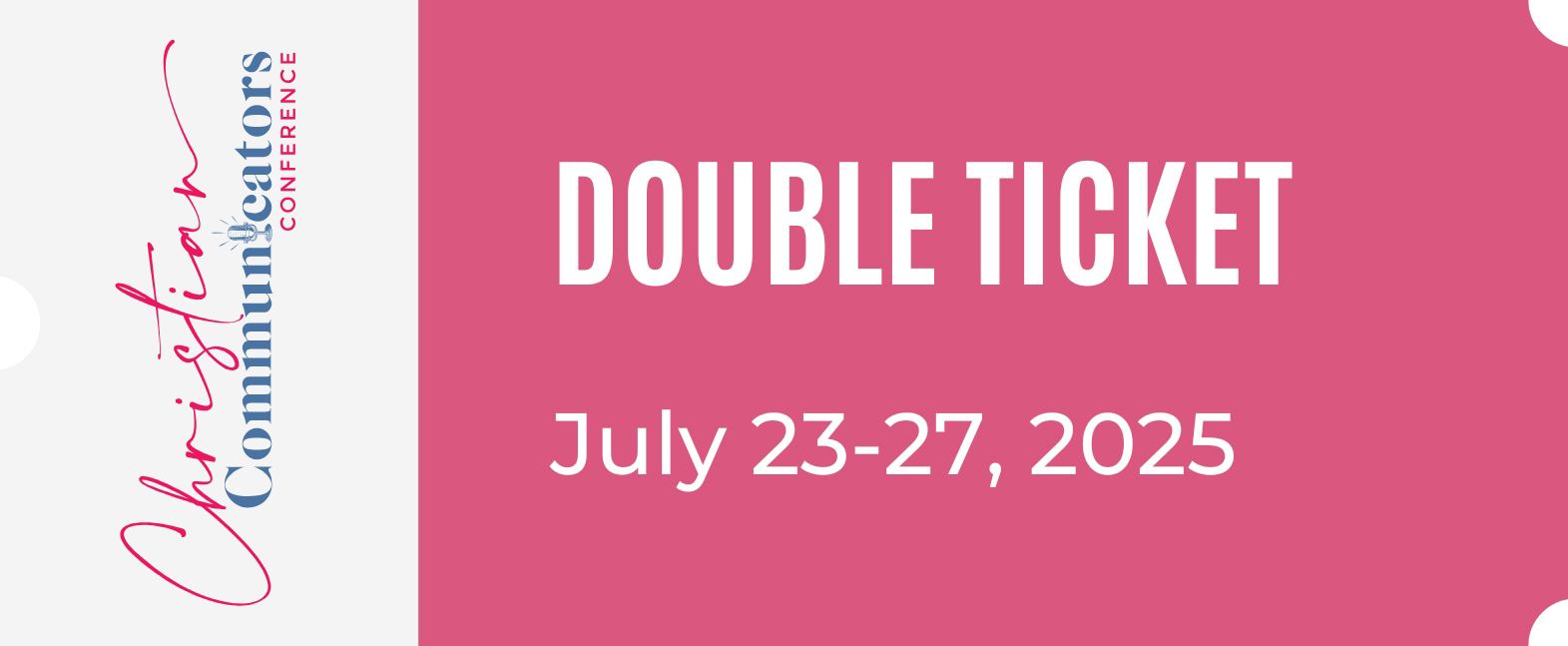 Christian Communicators Conference Double Ticket - July 23-27, 2025