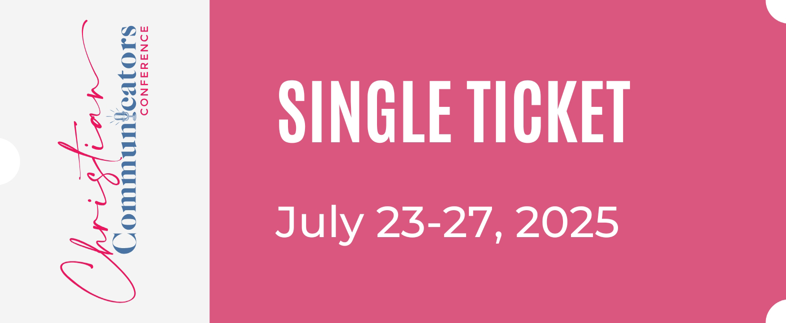 Christian Communicators Conference Single Ticket - July 23-27, 2025